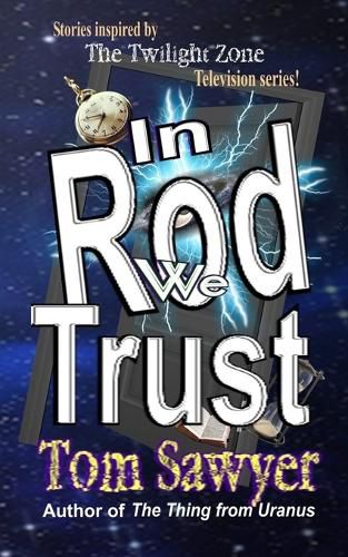 Cover image for In Rod We Trust