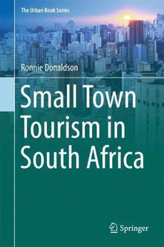 Cover image for Small Town Tourism in South Africa