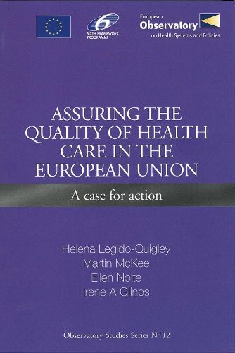 Cover image for Assuring the Quality of Health Care in the European Union: A Case for Action