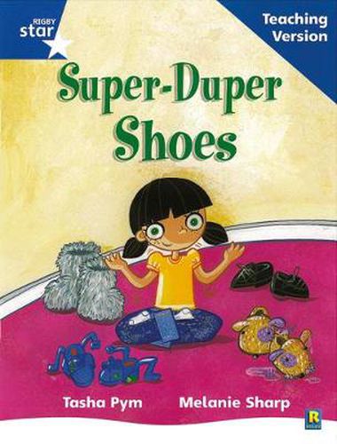 Cover image for Rigby Star Phonic Guided Reading Blue Level: Super Duper Shoes Teaching Version