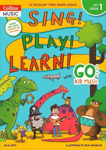 Cover image for Sing! Play! Learn! with Go Kid Music - Key Stage 1