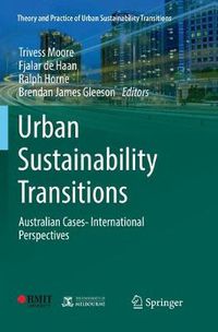 Cover image for Urban Sustainability Transitions: Australian Cases- International Perspectives