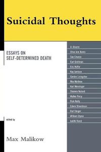 Cover image for Suicidal Thoughts: Essays on Self-Determined Death