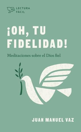 !Oh, tu fidelidad!