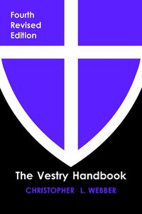Cover image for The Vestry Handbook, Fourth Edition