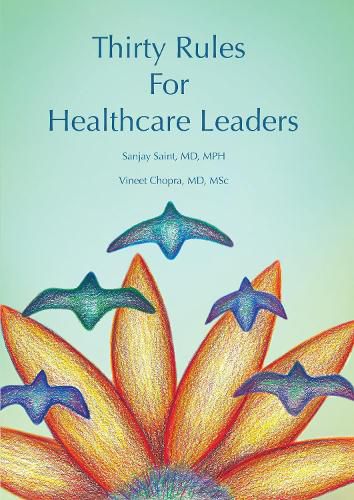 Cover image for Thirty Rules for Healthcare Leaders