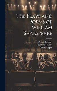 Cover image for The Plays and Poems of William Shakspeare