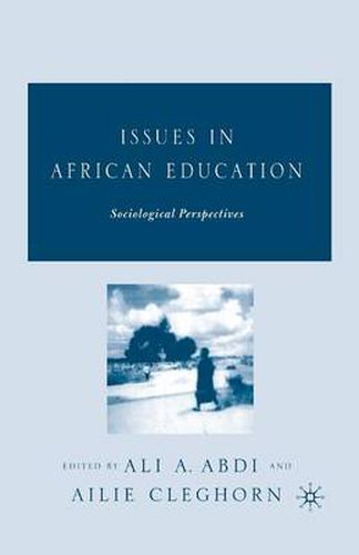 Cover image for Issues in African Education: Sociological Perspectives