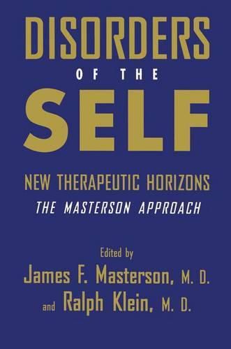 Cover image for Disorders of the Self: New Therapeutic Horizons: The Masterson Approach