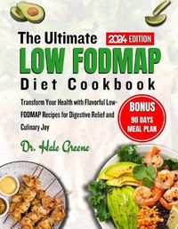 Cover image for The ultimate low FODMAP diet cookbook 2024