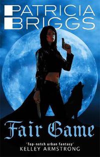 Cover image for Fair Game: An Alpha and Omega novel: Book 3