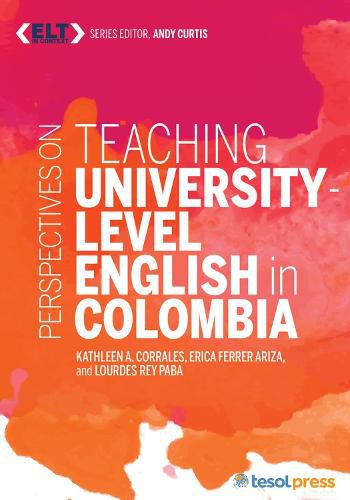 Cover image for Perspectives on Teaching English at the University Level in Colombia