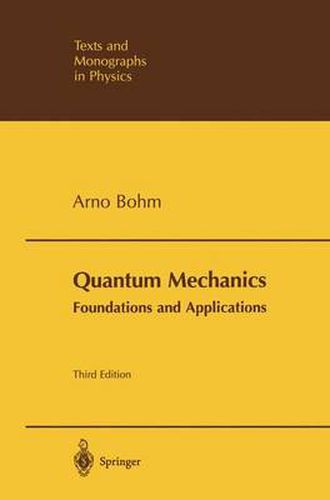 Cover image for Quantum Mechanics: Foundations and Applications