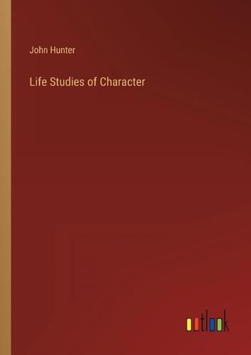 Cover image for Life Studies of Character
