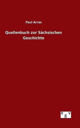 Cover image for Quellenbuch zur Sachsischen Geschichte