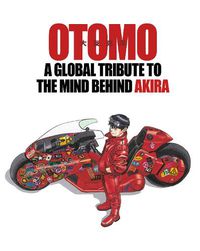 Cover image for Otomo: A Global Tribute To The Mind Behind Akira