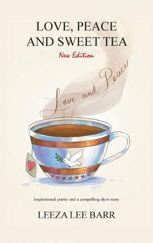 Cover image for Love, Peace and Sweet Tea