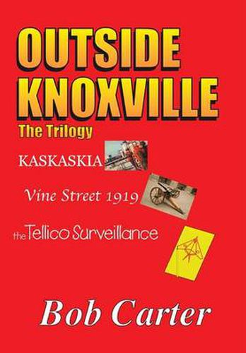 Cover image for Outside Knoxville: The Trilogy