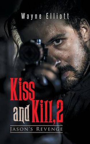 Cover image for Kiss and Kill, 2: Jason's Revenge