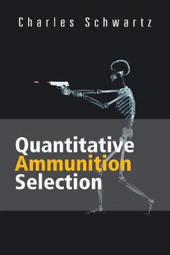 Cover image for Quantitative Ammunition Selection