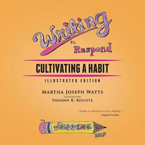 Cover image for Writing to Respond: Cultivating a Habit; Illustrated Edition