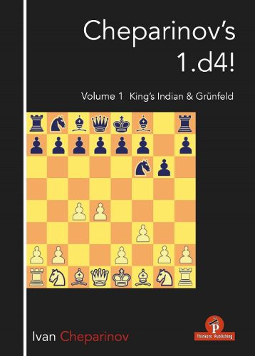 Cover image for Cheparinov's 1.d4! Volume 1: King's Indian & Grunfeld
