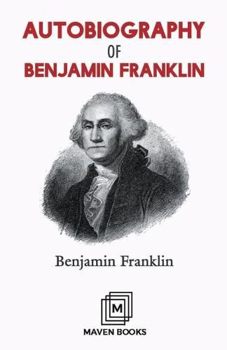 Cover image for Autobiography of Benjamin Franklin