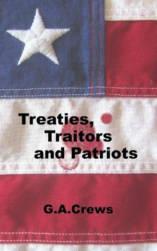 Cover image for Treaties, Traitors and Patriots