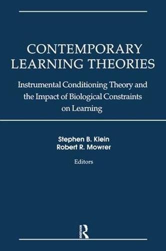 Cover image for Contemporary Learning Theories: Instrumental Conditioning Theory and the Impact of Biological Constraints on Learning