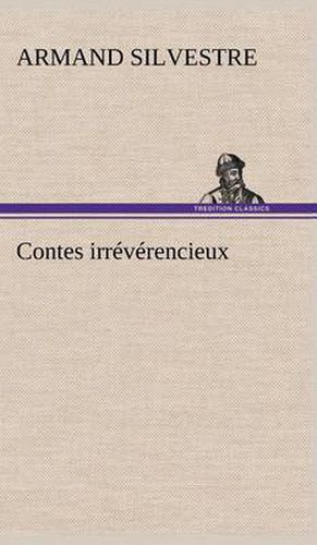 Cover image for Contes irreverencieux