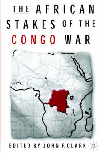 Cover image for The African Stakes of the Congo War