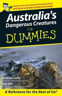 Cover image for Australia's Dangerous Creatures: For Dummies