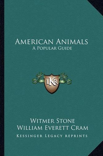 American Animals: A Popular Guide