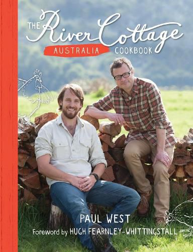 Cover image for The River Cottage Australia Cookbook