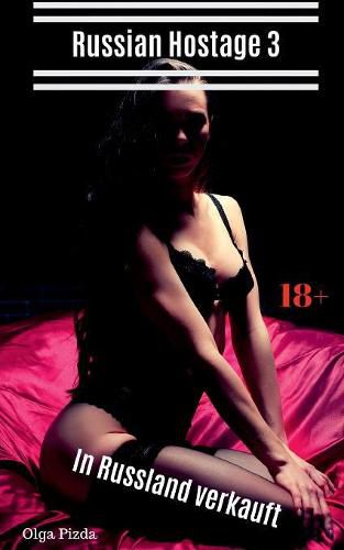 Cover image for Russian Hostage 3: In Russland verkauft