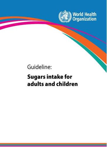 Cover image for Guideline: Sugars Intake for Adults and Children