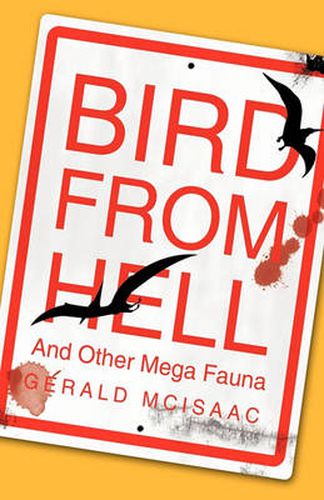 Cover image for Bird From Hell: And Other Mega Fauna