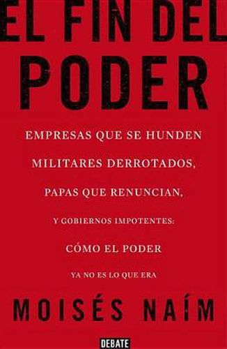 Cover image for El fin del poder / The End of Power