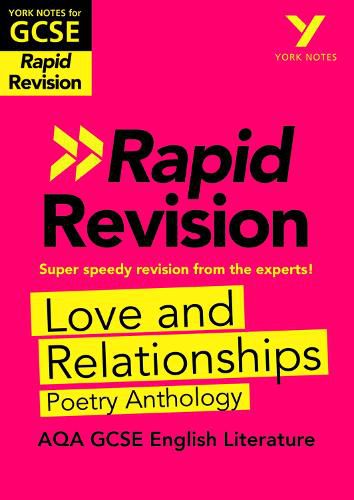 Cover image for Love and Relationships RAPID REVISION: York Notes for AQA GCSE (9-1): - catch up, revise and be ready for 2022 and 2023 assessments and exams