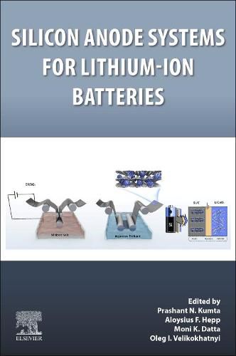 Cover image for Silicon Anode Systems for Lithium-Ion Batteries