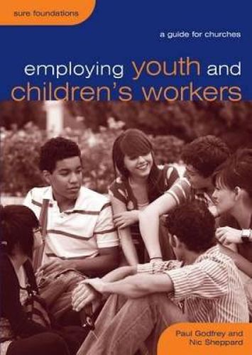 Cover image for Employing Youth and Children's Workers: A Guide for Churches