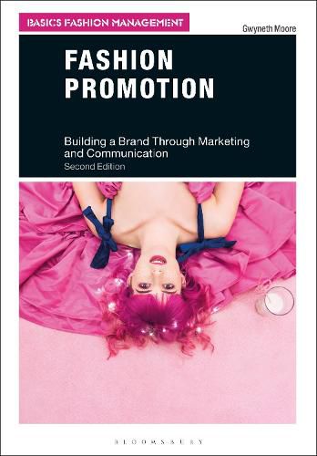 Cover image for Fashion Promotion: Building a Brand Through Marketing and Communication