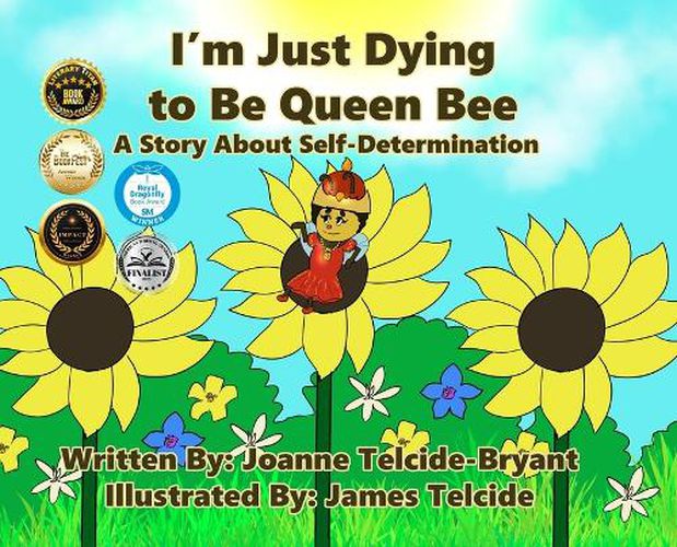Cover image for I'm Just Dying to Be Queen Bee