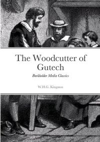 Cover image for The Woodcutter of Gutech