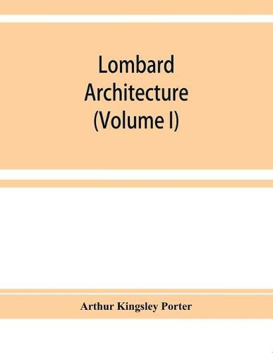 Cover image for Lombard architecture (Volume I)