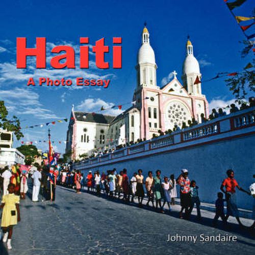 Cover image for Haiti: A Photo Essay