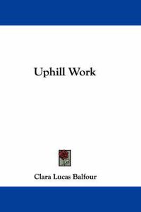 Cover image for Uphill Work