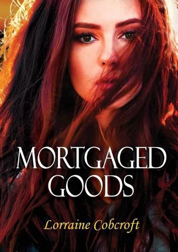 Cover image for Mortgaged Goods