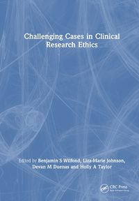 Cover image for Challenging Cases in Clinical Research Ethics