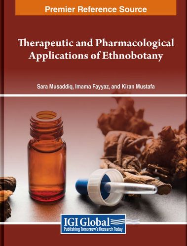 Cover image for Therapeutic and Pharmacological Applications of Ethnobotany